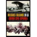 Guerra civil española - Militares italianos en la Guerra Civil española. 