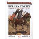 Guerreros y batallas - Guerreros y Batallas nº 26 Hernán Cortés.La conquista de México,1519-1521