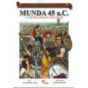 Guerreros y batallas
 - Guerreros y Batallas nº 38 Munda 45 a.c. la última batalla de césar