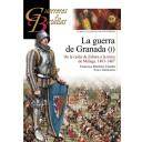 Guerreros y batallas - Guerreros y Batallas nº 97 La guerra de Granada (I)   de la caída de Zahara al asedio de Vélez-Málaga. 1481-1487