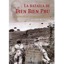 Guerreros y batallas
 - La batalla de Dien Bien Phu.El principio del fin colonialismio Frances