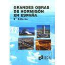 Hormigón armado - Grandes obras de hormigón en España 3º edicion