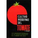 Horticultura - Cultivo moderno del tomate