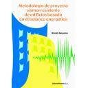 Ingeniería sísmica
 - Metodología de proyecto sismorresistente de edificios