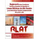 Instalaciones eléctricas de alta tensión - Reglamento de Líneas Eléctricas de Alta Tensión. RLAT 