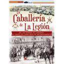 Legión española y tercio de regulares
 - La Caballería de La Legión