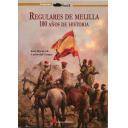 Legión española y tercio de regulares
 - Regulares de Melilla