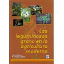 Leguminosas - Las leguminosas grano en la agricultura moderna