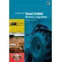 Maquinaria Agricola - Tractores. Técnica y seguridad