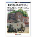Medios blindados
 - Blindados españoles en el Ejército de Franco