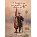 Memorias y biografías - El regimiento de infantería mecanizada, Asturias N.º 31