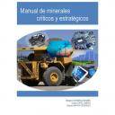 Minería
 - Manual de Minerales Críticos y Estratégicos 