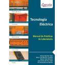 Montaje de redes eléctricas  - Tecnología Eléctrica. Manual de Prácticas de Laboratorio