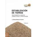 Movimiento de tierras
 - Estabilización de tierras. Para pavimentos, cimientos, laderas y casas de adobe