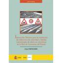 Normativa infraestructuras transporte - Instrucción Técnica para la instalación de reductores de velocidad y bandas transversales de alerta en carreteras de la Red de Carreteras del Estado. Orden FOM/3053/2008