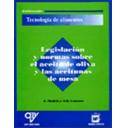 Olivicultura  - Legislación y normas sobre el aceite de oliva y las aceitunas de mesa