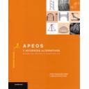 Patología y rehabilitación - Apeos y refuerzos alternativos.manual de cálculo y construcción