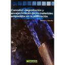 Patología y rehabilitación - Corrosión, degradación y envejecimiento de los materiales empleados en la edificación