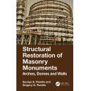 Patología y rehabilitación - Structural Restoration of Masonry Monuments: Arches, Domes and Walls