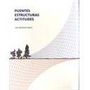 Puentes y pasarelas - Puentes estructuras actitudes