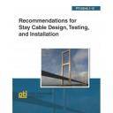 Puentes y pasarelas - Recommendations for stay cable design, testing and installation