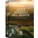 Relatos de caza
 - En la soledad del Monte