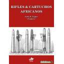 Relatos de caza - Rifles & Cartuchos Africanos