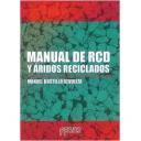 Residuos 
 - Manual de rcd y aridos reciclados