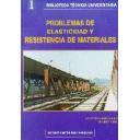 Resistencia de materiales
 - Problemas de elasticidad y resistencia de materiales 