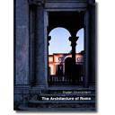 Romana
 - The architecture of Rome : an architectural history in 400 individual presentations 