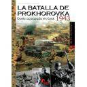 Segunda guerra mundial
 - Batalla Prokhorovka.Duelo de acorazados en Kursk 1943