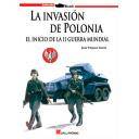 Segunda guerra mundial
 - La Invasión de Polonia. El inicio de la Segunda Guerra Mundial