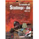 Segunda guerra mundial
 - La batalla de Stalingrado 1942-43