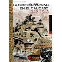 Segunda guerra mundial
 - La división Wiking en el Cáucaso 1942-1943