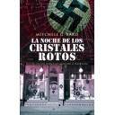 Segunda guerra mundial
 - La noche de los cristales rotos. Historia oral del horror que antecedió al Holocausto 