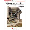 Segunda guerra mundial
 - Las murallas del III Reich