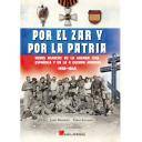 Segunda guerra mundial
 - Por el Zar y por la Patria  Rusos blancos en la Guerra Civil española 