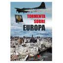 Segunda guerra mundial
 - Tormenta sobre Europa