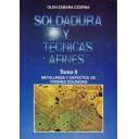 Soldadura
 - Soldadura y técnicas afines. Tomo II. Metalurgia y defecto de uniones soldadas