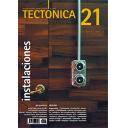 Tectónica
 - Revista Tectónica Nº 21 . Instalaciones