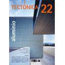 Tectónica
 - Revista Tectónica Nº 22. Aluminio