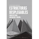 Teoría de estructuras - Estructuras desplegables. Arquitectura,Ingeniería y diseño