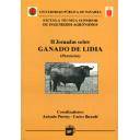 Toros y Tauromaquia - II jornadas sobre ganado de Lidia