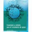 Tratamiento y depuración de aguas - Ecuaciones y cálculos para el tratamiento de aguas 