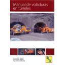 Túneles y obras subterráneas - Manual de voladuras en túneles