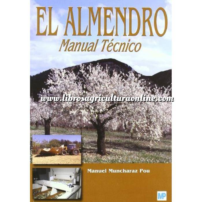 Imagen Fruticultura El almendro. Manual técnico
