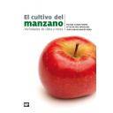 Fruticultura - El cultivo del manzano