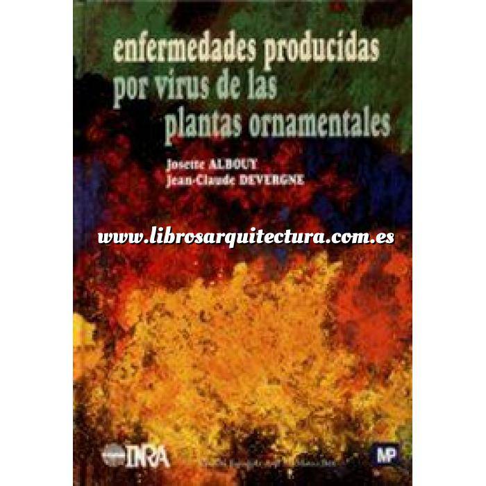 Imagen Agricultura y horticultura
 Enfermedades producidas por virus de las plantas ornamentales