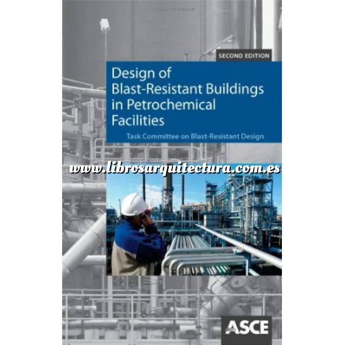 Imagen Arquitectura industrial, fábricas y naves industri Design of Blast-Resistant Buildings in Petrochemical Facilit 