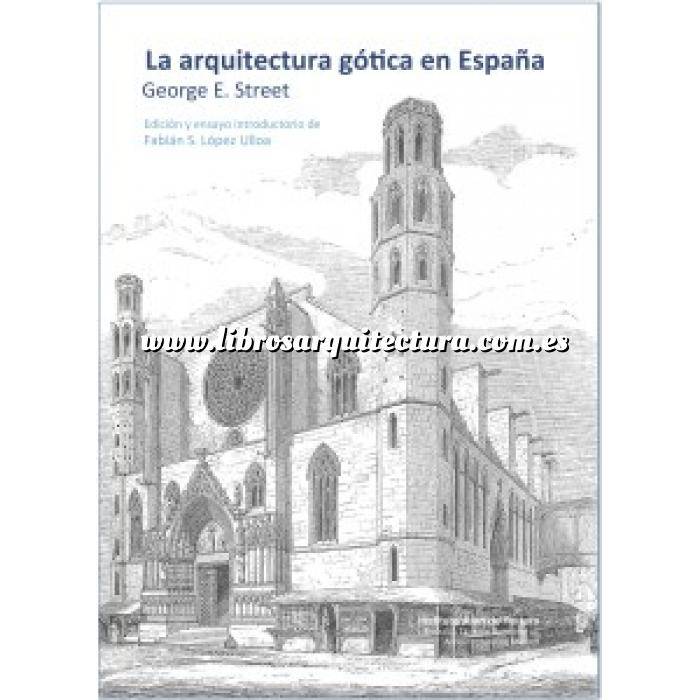 Imagen Gótica
 La arquitectura gótica en España